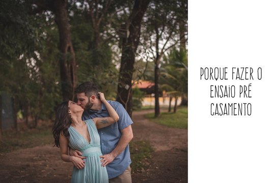 Porque fazer o Ensaio Pré Casamento Porque fazer o Ensaio Pré Casamento